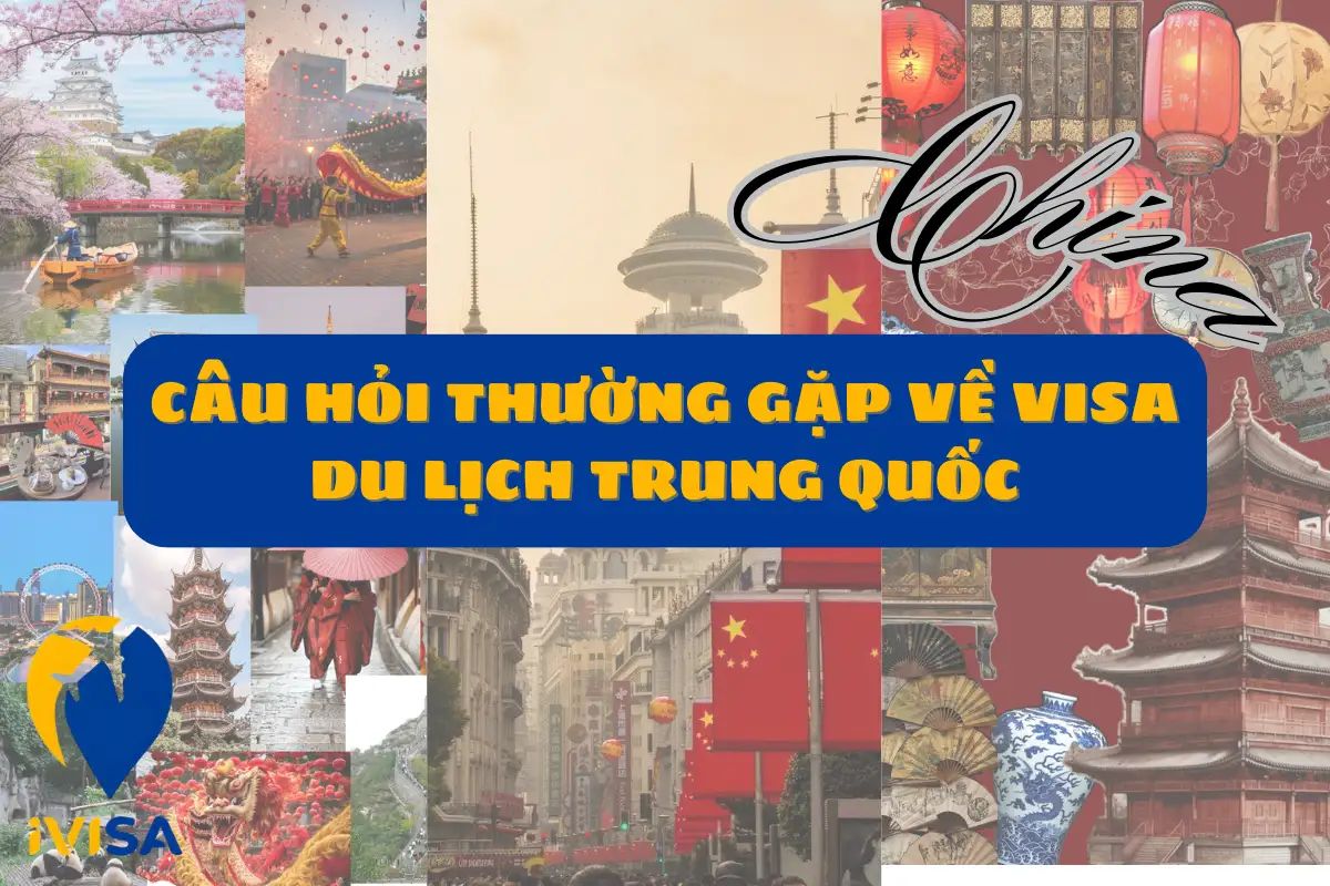 cau-hoi-thuong-gap-ve-visa-du-lich-trung-quoc