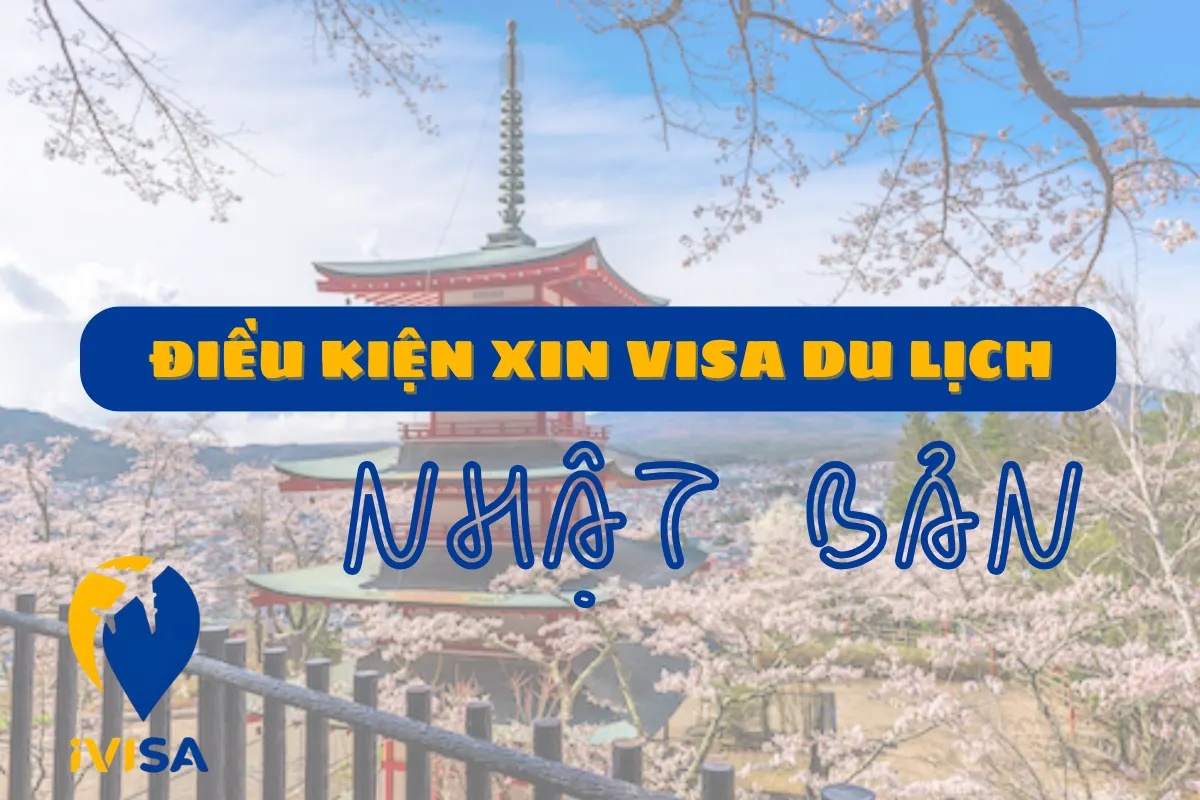 dieu-kien-xin-visa-du-lich-nhat-ban