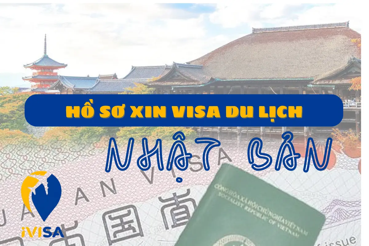 ho-so-xin-visa-du-lich-nhat-ban-chi-tiet