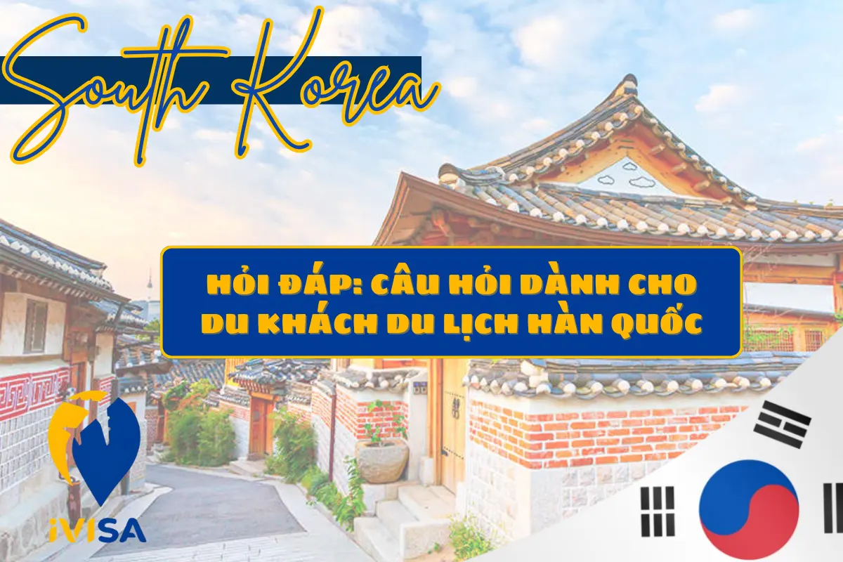 hoi-dap-cau-hoi-danh-cho-du-khach-du-lich-han-quoc