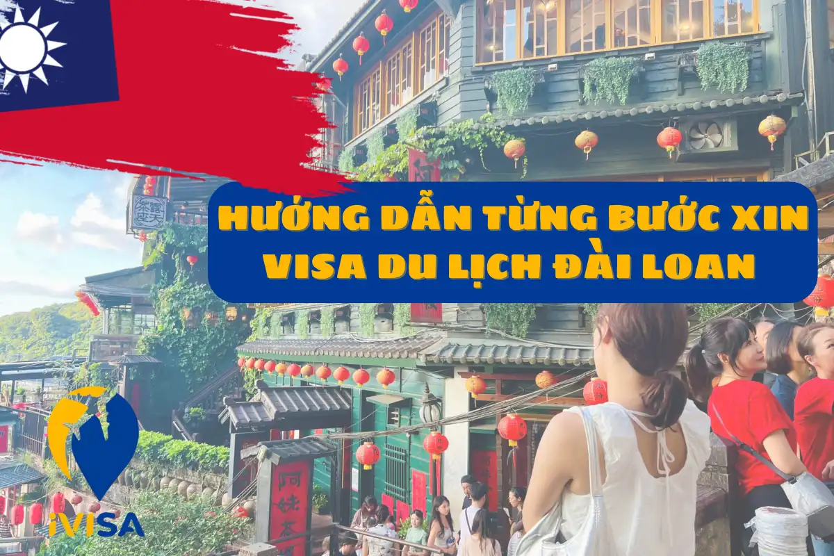 huong-dan-tung-buoc-xin-visa-du-lich-dai-loan