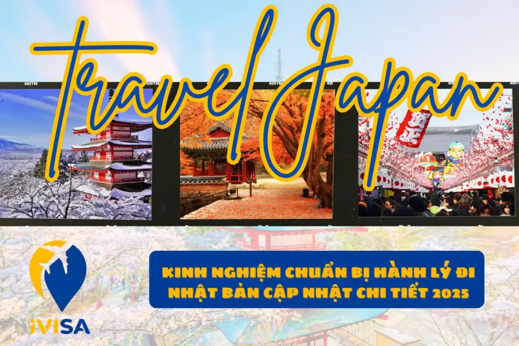 kinh-nghiem-chuan-bi-hanh-ly-di-nhat-ban-cap-nhat-2025