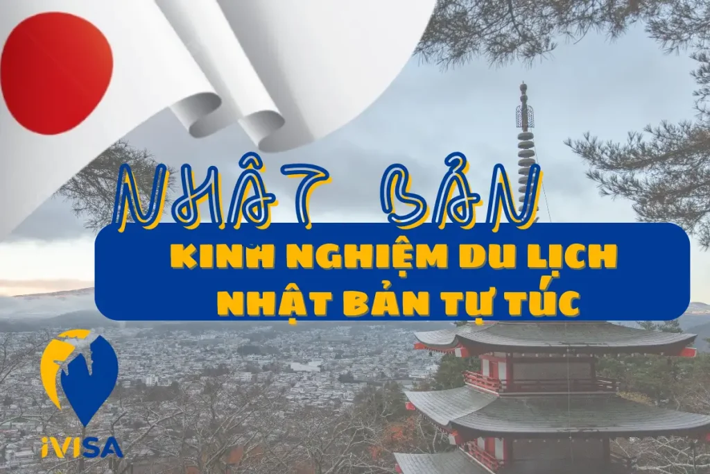 kinh-nghiem-du-lich-nhat-ban-tu-tuc