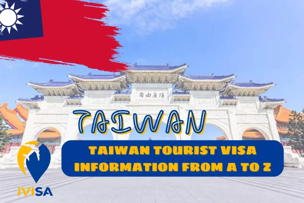 taiwan-tourist-visa-information-from-a-to-z