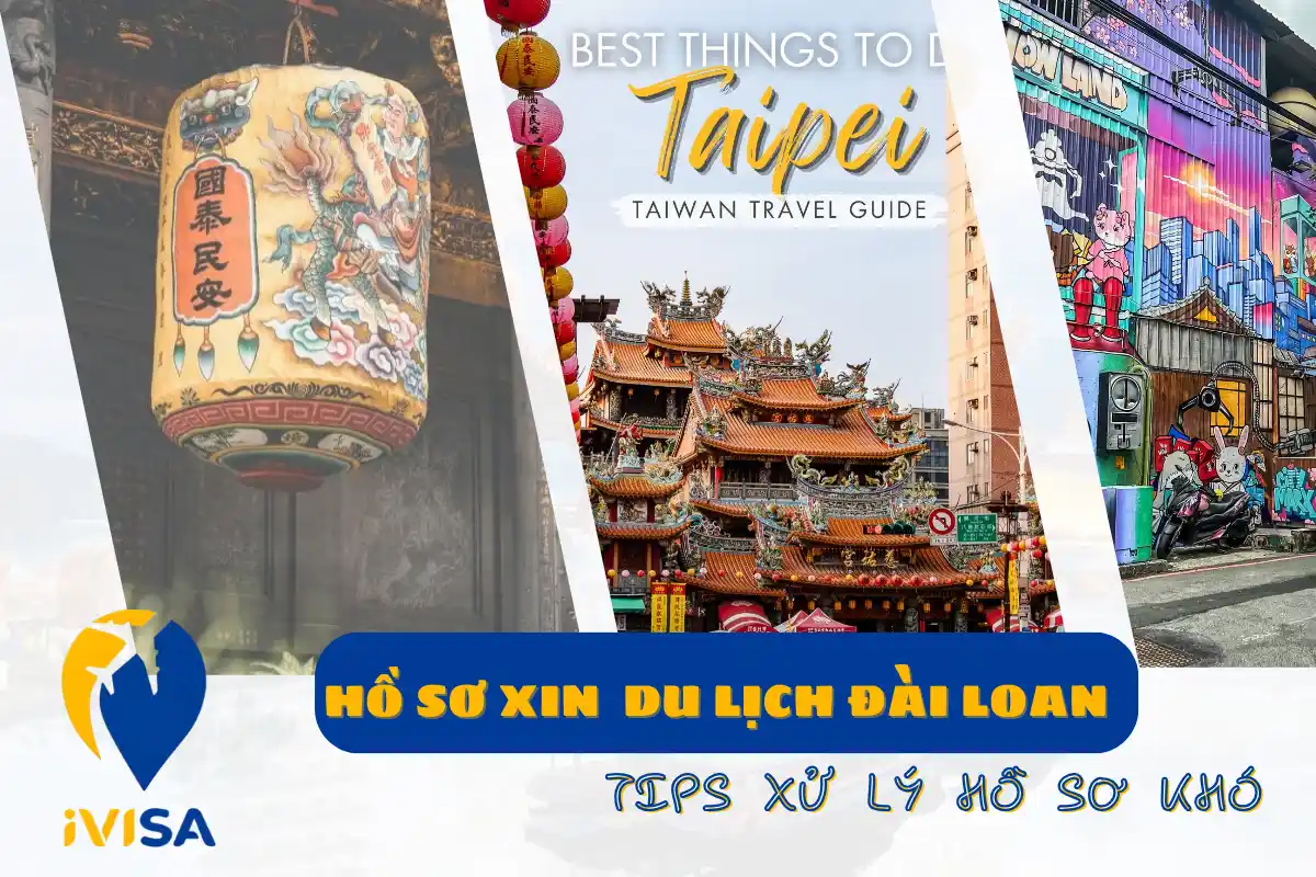 tips-xu-ly-ho-so-kho-khi-xin-visa-du-lich-dai-loan
