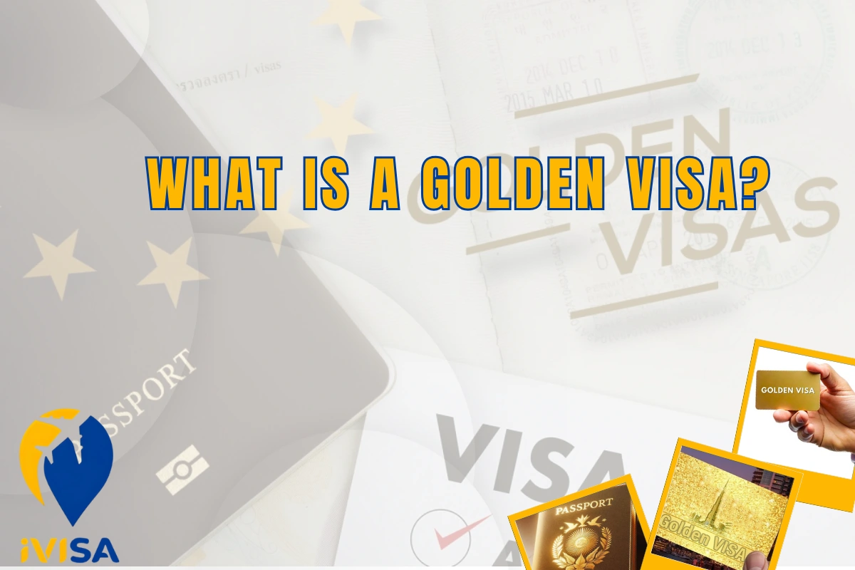 what-is-a-golden-visa